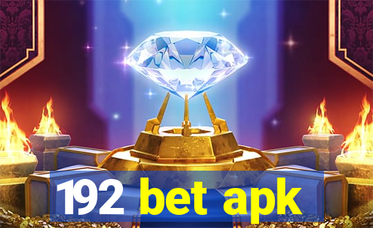 192 bet apk